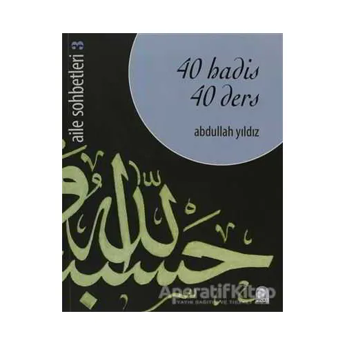 40 Hadis 40 Ders - Abdullah Yıldız - Pınar Yayınları