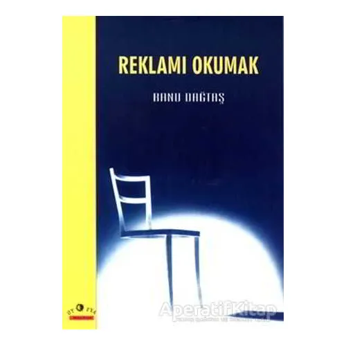 Reklamı Okumak - Banu Dağtaş - Ütopya Yayınevi