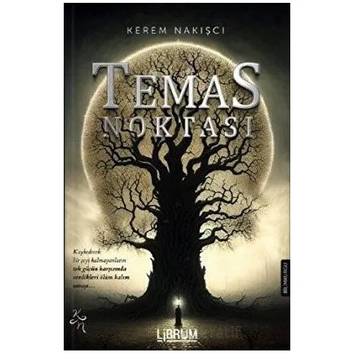 Temas Noktası - Kerem Nakışcı - Librum Kitap