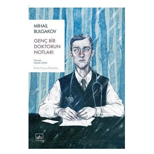 Genç Bir Doktorun Notları - Mihail Bulgakov - İthaki Yayınları