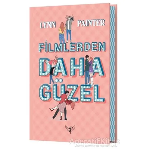 Filmlerden Daha Güzel - Lynn Painter - Artemis Yayınları