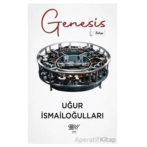 Genesis - Başlangıç - Uğur İsmailoğulları - Servet Yayınevi