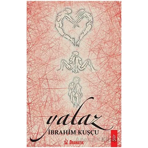 Yalaz - İbrahim Kuşçu - Dramatik Yayınları