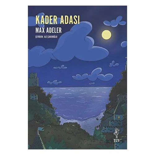 Kader Adası - Max Adeler - Flu Kitap