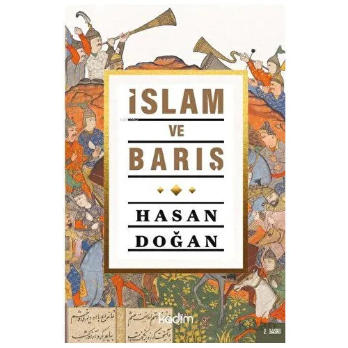 İslam ve Barış - Hasan Doğan - Kadim Yayınları
