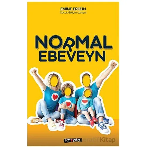 Normal Ebeveyn - Emine Ergün - Kripto Basım Yayın