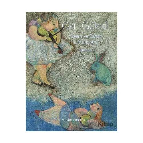 Can Göknil Yaşamı ve Sanatı (Ciltli) - Bozlu Art Project