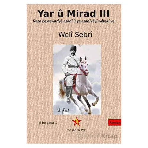 Yar u Mirad III - Weli Sebri - Peri Yayınları