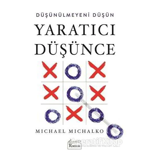 Yaratıcı Düşünce - Michael Michalko - Koridor Yayıncılık