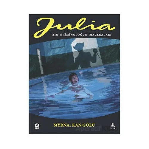 Julia: Bir Kriminoloğun Maceraları Cilt 86 Myrna - Kan Gölü - Giancarlo Berardi - Mylos Kitap