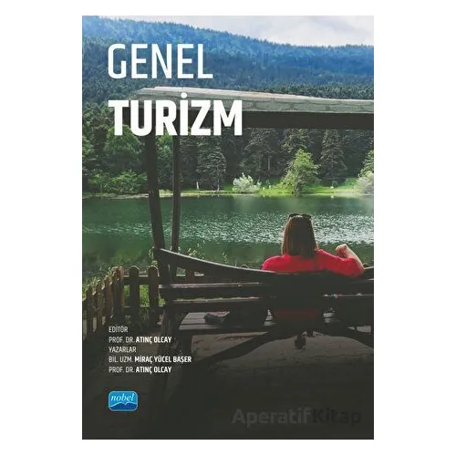 Genel Turizm - Atınç Olcay - Nobel Akademik Yayıncılık
