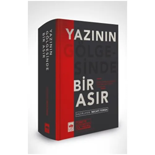 Yazının Gölgesinde Bir Asır - Kolektif - Ötüken Neşriyat