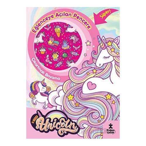 I Love Unicorn Eğlenceye Açılan Pencere Çıkartmalı Boyama Kitabı - Kolektif - Doğan Çocuk