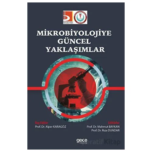 Mikrobiyolojiye Güncel Yaklaşımlar - Alper Karagöz - Gece Kitaplığı