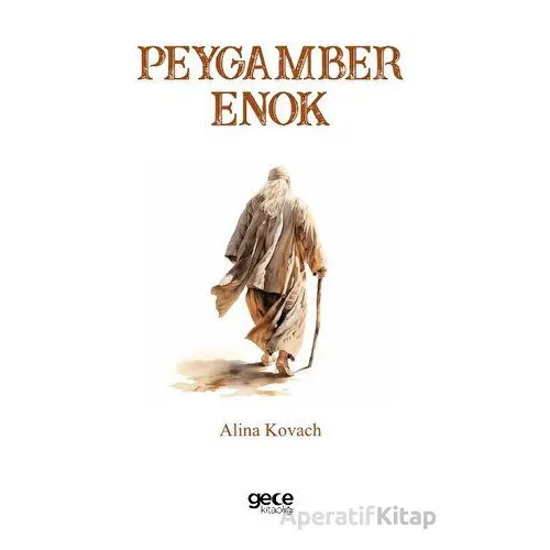 Peygamber Enok - Alina Kovach - Gece Kitaplığı
