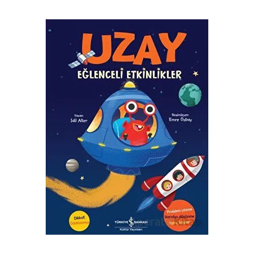 Uzay - Eğlenceli Etkinlikler - İdil Alter - İş Bankası Kültür Yayınları
