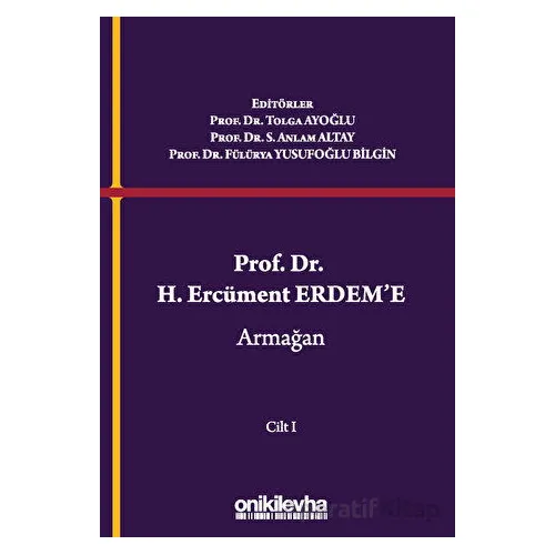 Prof. Dr. H. Ercüment Erdeme Armağan (2 Cilt) - Sıtkı Anlam Altay - On İki Levha Yayınları