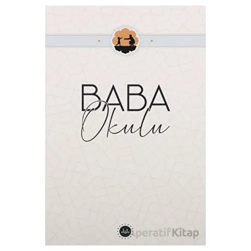 Baba Okulu - Kolektif - Diyanet İşleri Başkanlığı