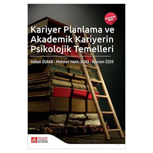 Kariyer Planlama ve Akademik Kariyerin Psikolojik Temelleri