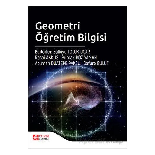 Geometri Öğretim Bilgisi - Kolektif - Pegem Akademi Yayıncılık