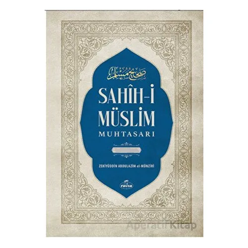 Sahih-i Müslim Muhtasarı ve Tercümesi - İmam Müslim - Ravza Yayınları