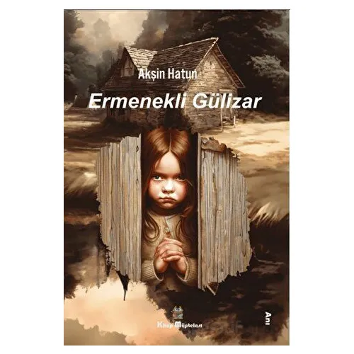 Ermenekli Gülizar - Akşin Hatun - Kitap Müptelası Yayınları