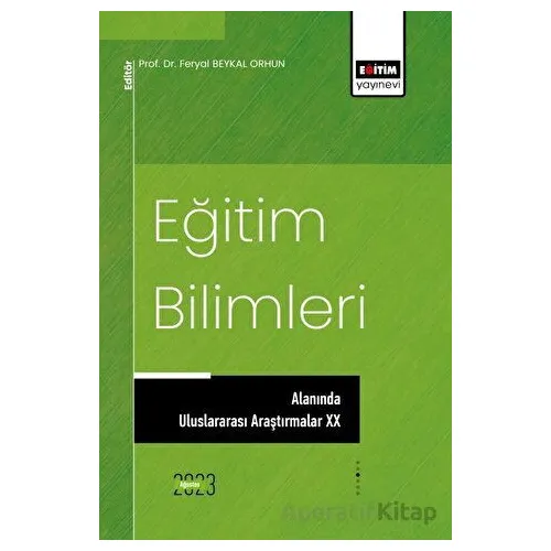 Eğitim Bilimleri Alanında Uluslararası Araştırmalar XX