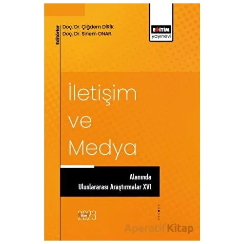 İletişim ve Medya Alanında Uluslararası Araştırmalar XVI