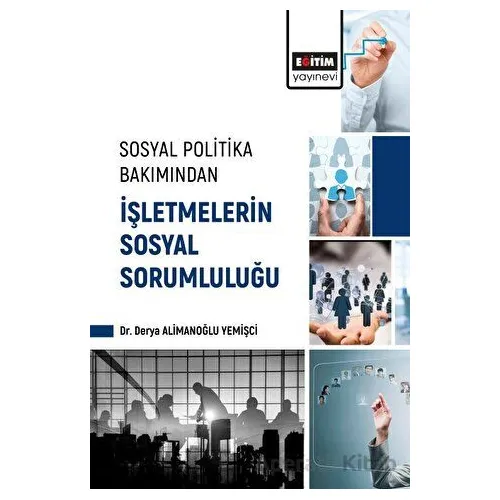 Sosyal Politika Bakımından İşletmelerin Sosyal Sorumluluğu