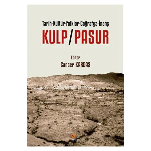 Kulp/Pasur - Canser Kardaş - Kriter Yayınları