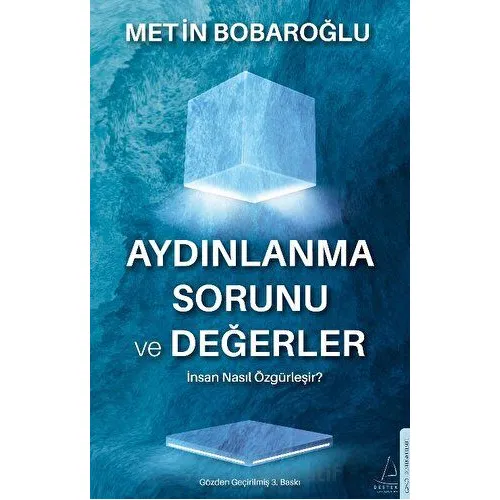 Aydınlanma Sorunu ve Değerler - Metin Bobaroğlu - Destek Yayınları