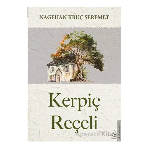 Kerpiç Reçeli - Nagehan Kruç Şeremet - Destek Yayınları