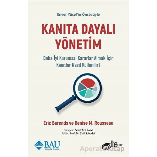 Kanıta Dayalı Yönetim - Daha İyi Kurumsal Kararlar Almak için Kanıtlar Nasıl Kullanılır?