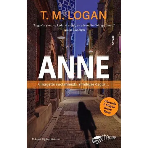 Anne - T. M. Logan - The Kitap