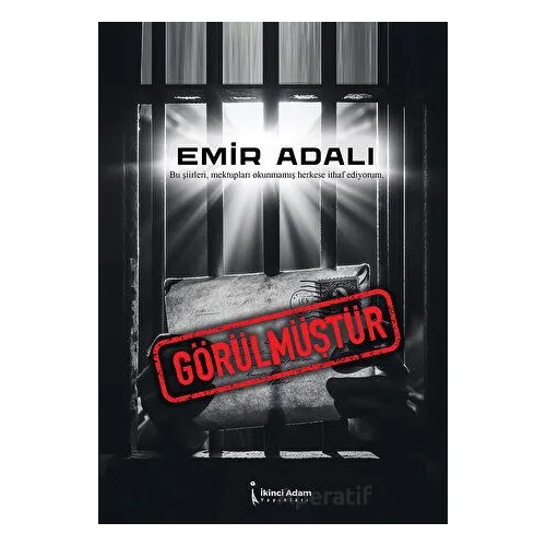 Görülmüştür - Emir Adalı - İkinci Adam Yayınları