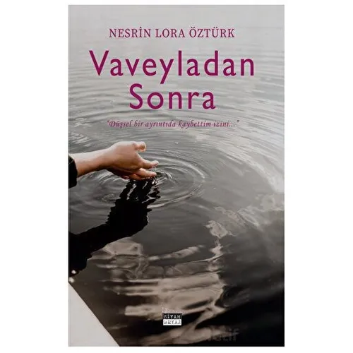 Vaveyladan Sonra - Nesrin Lora Öztürk - Siyah Beyaz Yayınları