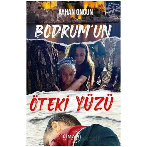 Bodrumun Öteki Yüzü - Ayhan Ongun - Liman Yayınevi
