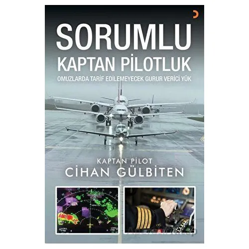 Sorumlu Kaptan Pilotluk - Cihan Gülbiten - Cinius Yayınları