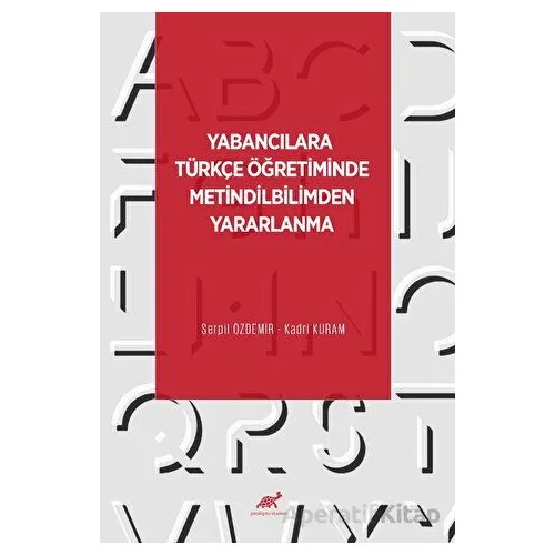 Yabancılara Türkçe Öğretiminde Metindilbilimden Yararlanma
