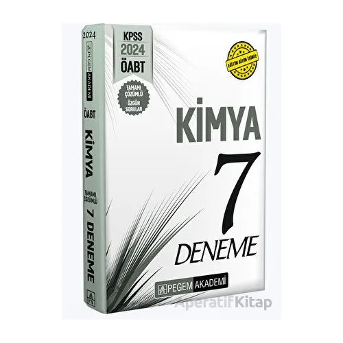 2024 KPSS ÖABT Kimya Öğretmenliği Tamamı Çözümlü 7 Deneme - Kolektif - Pegem Akademi Yayıncılık