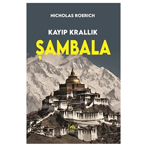 Kayıp Krallık Şambala - Nicholas Roerich - Sarmal Kitabevi