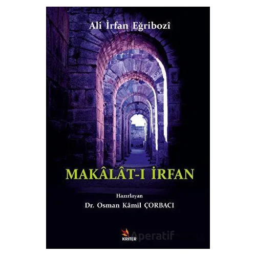Makalat-ı İrfan - Osman Kamil Çorbacı - Kriter Yayınları
