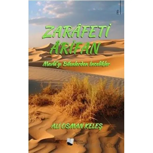Zarafeti Arifan - Mevla’yı Bilenlerden İncelikler - Ali Osman Keleş - Karina Yayınevi