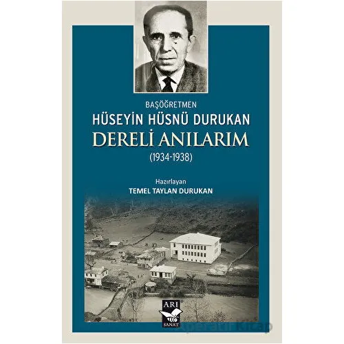 Dereli Anılarım (1934-1938) - Kolektif - Arı Sanat Yayınevi
