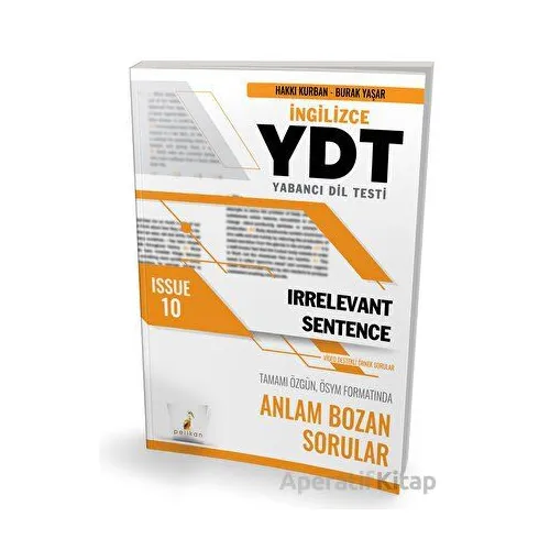 YDT İngilizce Irrelevant Sentence Issue 10 - Burak Yaşar - Pelikan Tıp Teknik Yayıncılık