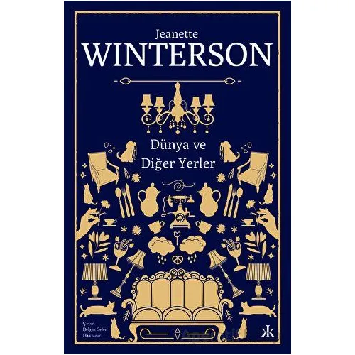 Dünya ve Diğer Yerler - Jeanette Winterson - Kafka Kitap