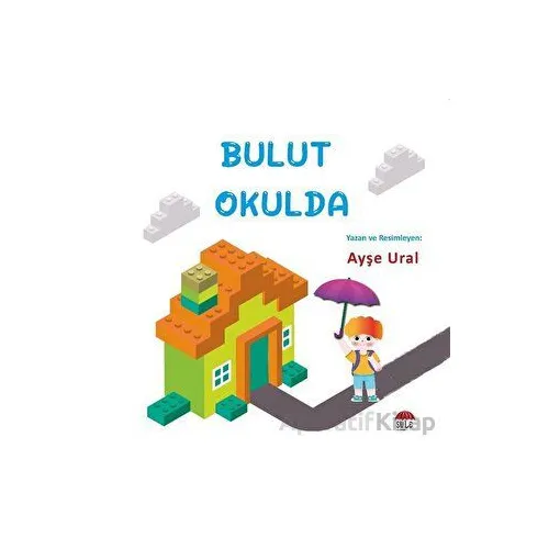Bulut Okulda 4-7 Yaş - Ayşe Ural - Şule Yayınları