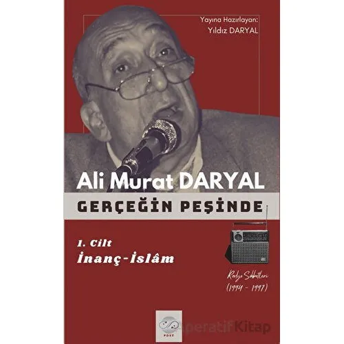 Gerçeğin Peşinde I - Ali Murat Daryal - Post Yayınevi
