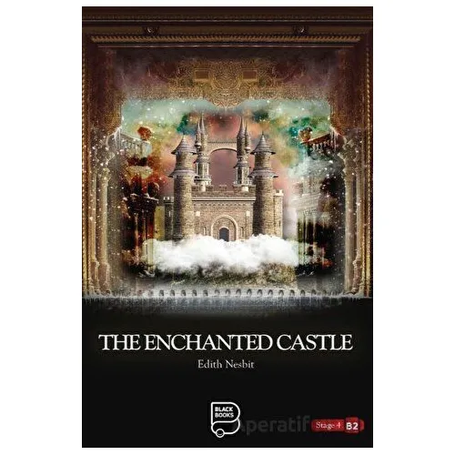 The Enchanted Castle - Edith Nesbit - Black Books