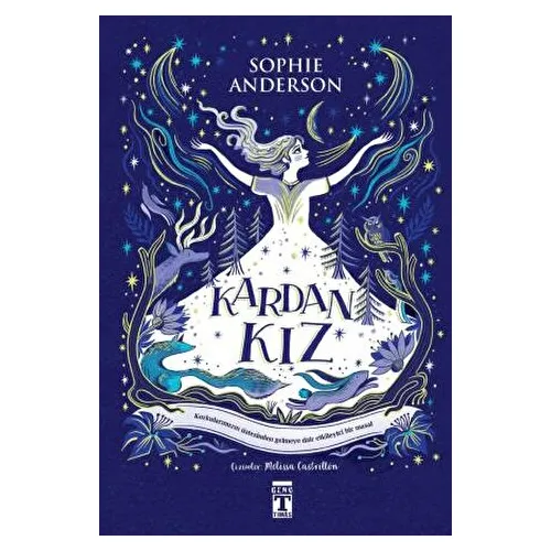 Kardan Kız - Sophie Anderson - Genç Timaş